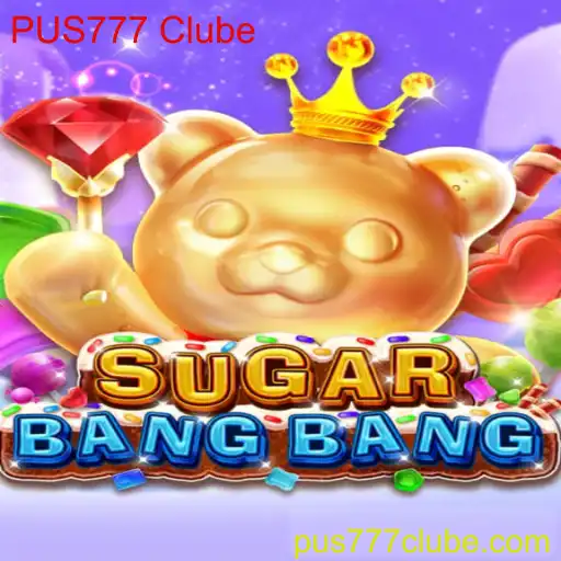 Explorando o Universo de SUGARBANGBANG no PUS777 Clube